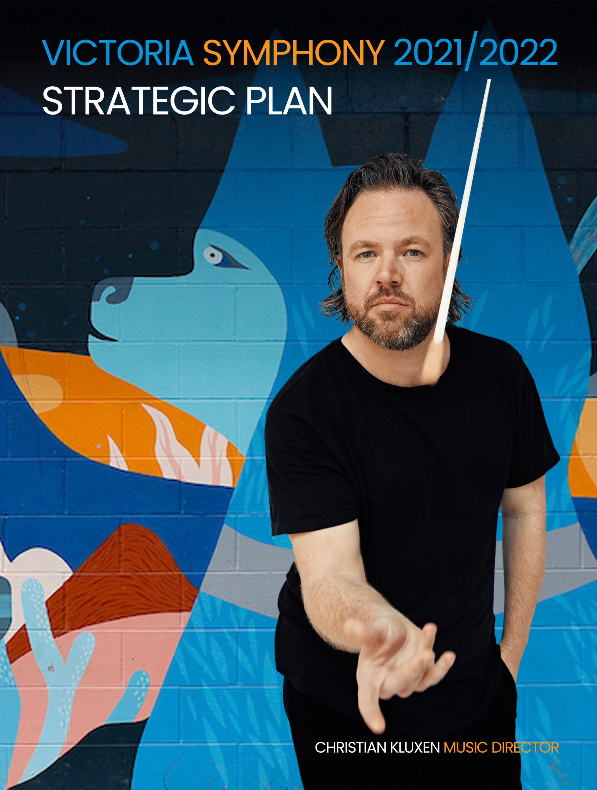 Victoria Symphony Society Strategic Plan 20212024 Victoria Symphony